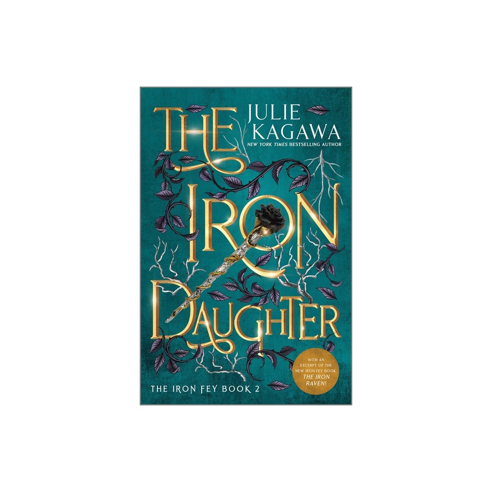 The Iron Daughter Special Edition - (Iron Fey) by Julie Kagawa (Paperback)