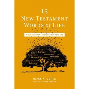 15 New Testament Words of Life - by  Nijay K Gupta (Paperback) - 1 of 1
