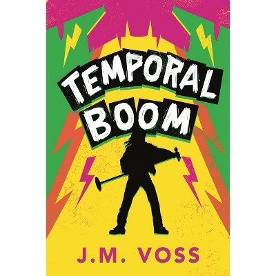 Temporal Boom - by  J M Voss (Paperback)