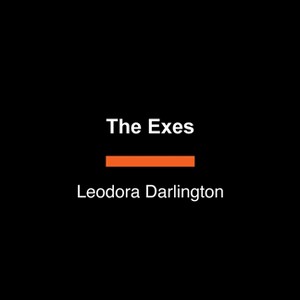The Exes - Large Print by  Leodora Darlington (Paperback) - 1 of 1
