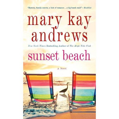Sunset Beach -  by Mary Kay Andrews