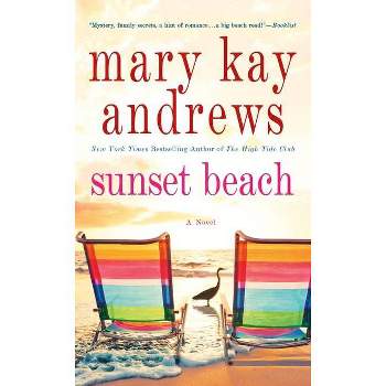 Sunset Beach - by Mary Kay Andrews (Paperback)