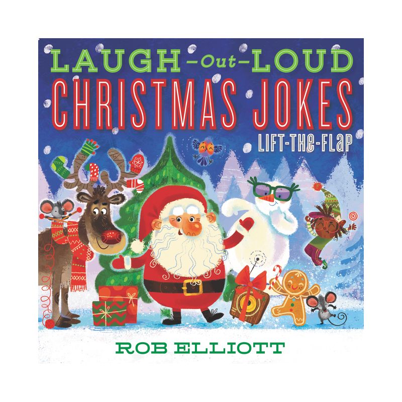 Laugh-Out-Loud Christmas Jokes: Lift-The-Flap - (Laugh-Out-Loud Jokes for Kids) by  Rob Elliott (Paperback), 1 of 2