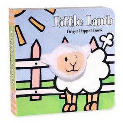 Little Lamb: Finger Puppet Book - (Little Finger Puppet Board Books) by  Chronicle Books & Imagebooks (Mixed Media Product)