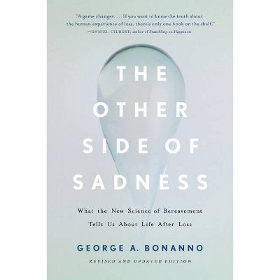 The Other Side of Sadness - by  George A Bonanno (Paperback)