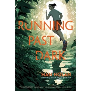 Running Past Dark - by Han Nolan - 1 of 1