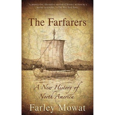 The Farfarers - by  Farley Mowat (Paperback)