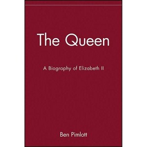 The Queen - by  Ben Pimlott (Paperback) - 1 of 1