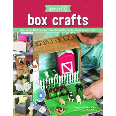 Small Box Crafts - by  Christen Byrd (Paperback)