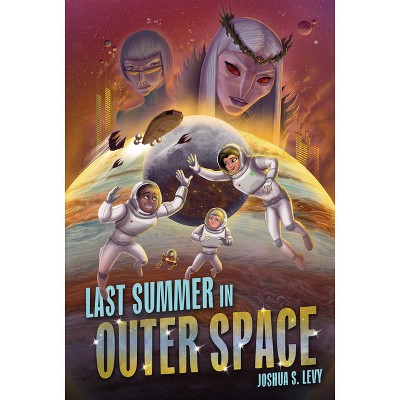 Last Summer in Outer Space - (Adventures of the Pss 118) by Joshua S Levy