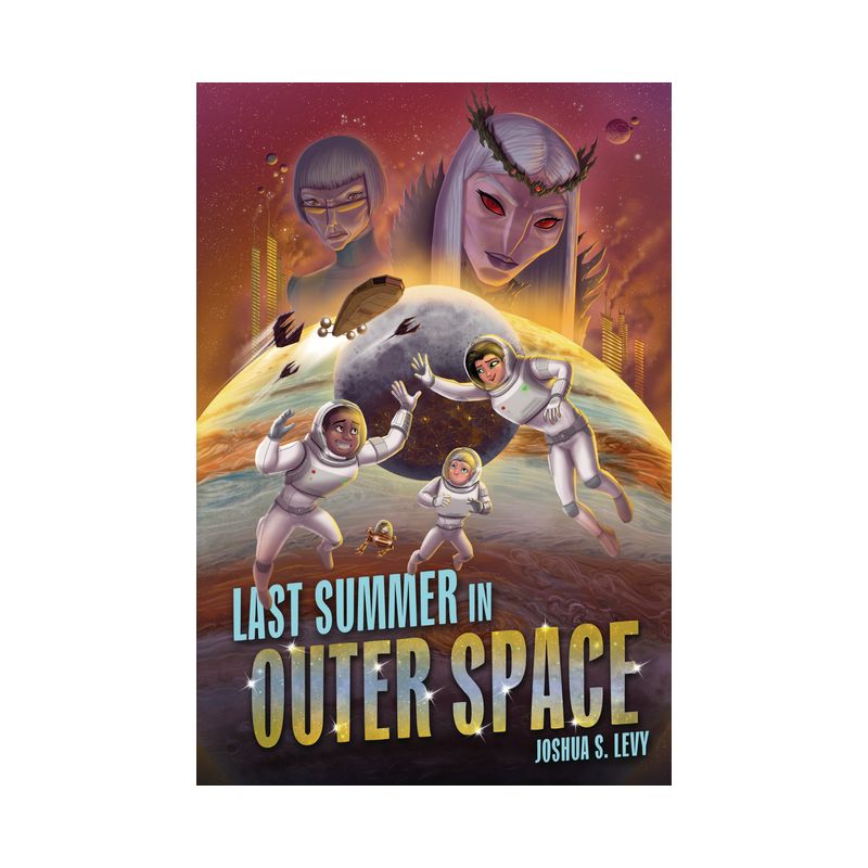 Last Summer in Outer Space - (Adventures of the Pss 118) by  Joshua S Levy (Hardcover), 1 of 2