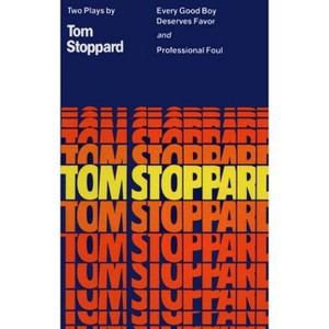Every Good Boy Deserves Favor and Professional Foul - (Tom Stoppard) by  Tom Stoppard (Paperback) - 1 of 1