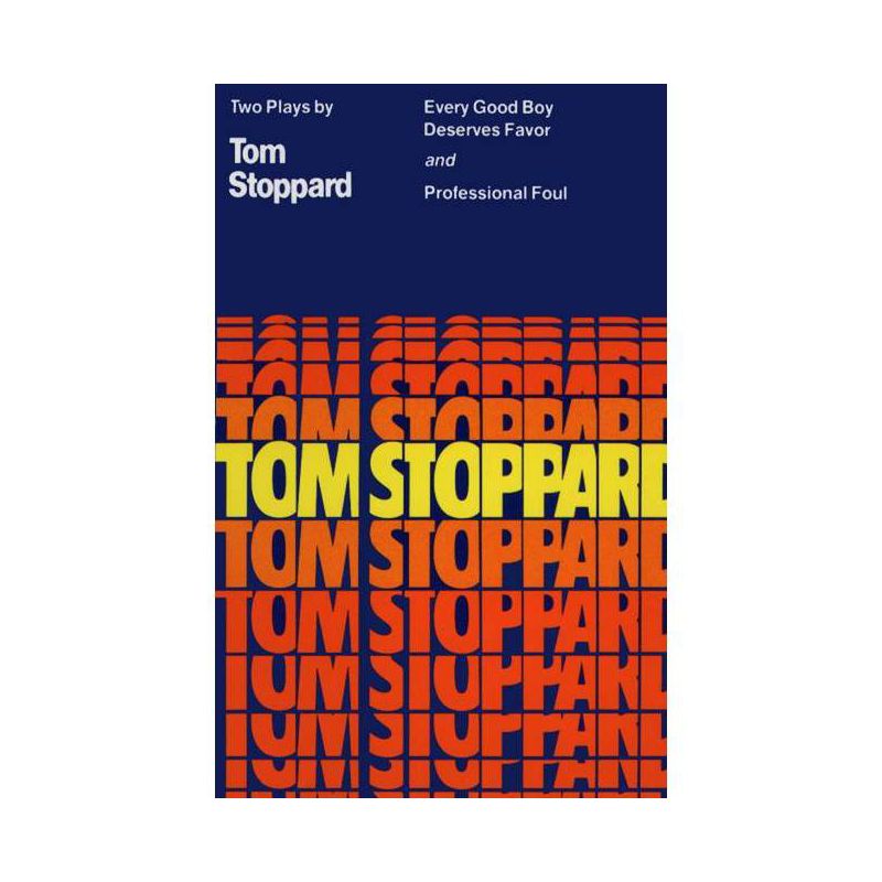 Every Good Boy Deserves Favor and Professional Foul - (Tom Stoppard) by  Tom Stoppard (Paperback), 1 of 2