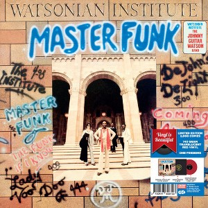 Watsonian Institute - Master Funk - Red Vinyl 2017 Limited Edition - 1 of 1