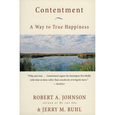 Contentment - by  Robert A Johnson & Jerry M Ruhl (Paperback)