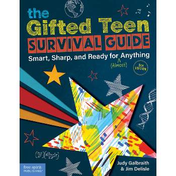 The Gifted Teen Survival Guide - 5th Edition by  Judy Galbraith & Jim DeLisle (Paperback)