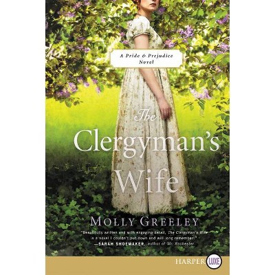 The Clergyman's Wife - Large Print by  Molly Greeley (Paperback)