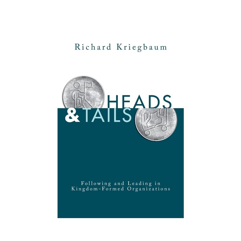 Heads and Tails - by  Richard Kriegbaum (Paperback), 1 of 2
