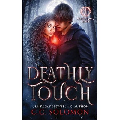 Deathly Touch - by  C C Solomon (Paperback)