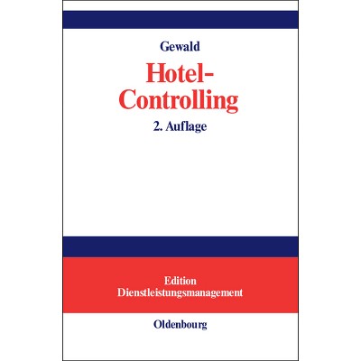 Hotel-Controlling - (Edition Dienstleistungsmanagement) 2nd Edition by  Stefan Gewald (Hardcover)