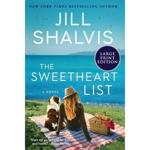 The Sweetheart List - (Sunrise Cove) Large Print by  Jill Shalvis (Paperback) - 1 of 1