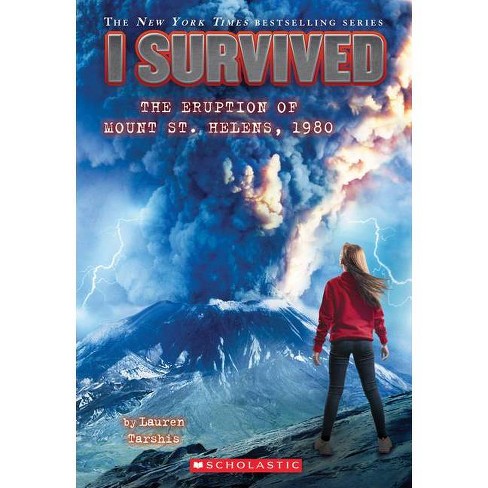 I Survived the Eruption of Mount St. Helens, 1980 - by Lauren Tarshis (Paperback) - image 1 of 1