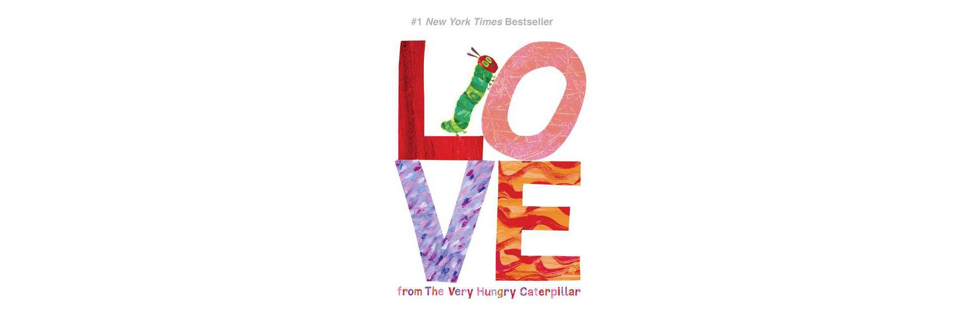 Love From the Very Hungry Caterpiller (Hardcover) (Eric Carle)
