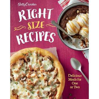Betty Crocker Right-Size Recipes - (Betty Crocker Cooking) (Paperback)
