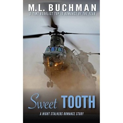 Sweet Tooth - (Night Stalkers Short Stories) by  M L Buchman (Paperback)