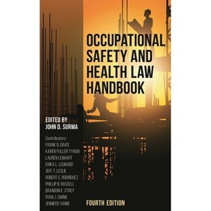 Occupational Safety and Health Law Handbook - 4th Edition by  John D Surma (Hardcover) - 1 of 1