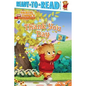 Thank You Day - (Daniel Tiger's Neighborhood) (Hardcover) - 1 of 1