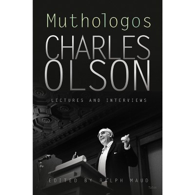 Muthologos - 2nd Edition,Annotated by  Charles Olson (Paperback)