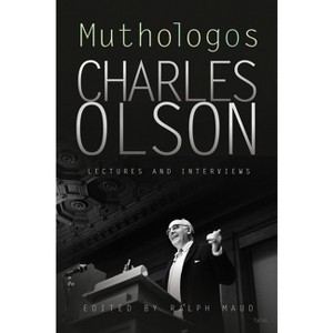 Muthologos - 2nd Edition,Annotated by  Charles Olson (Paperback) - 1 of 1