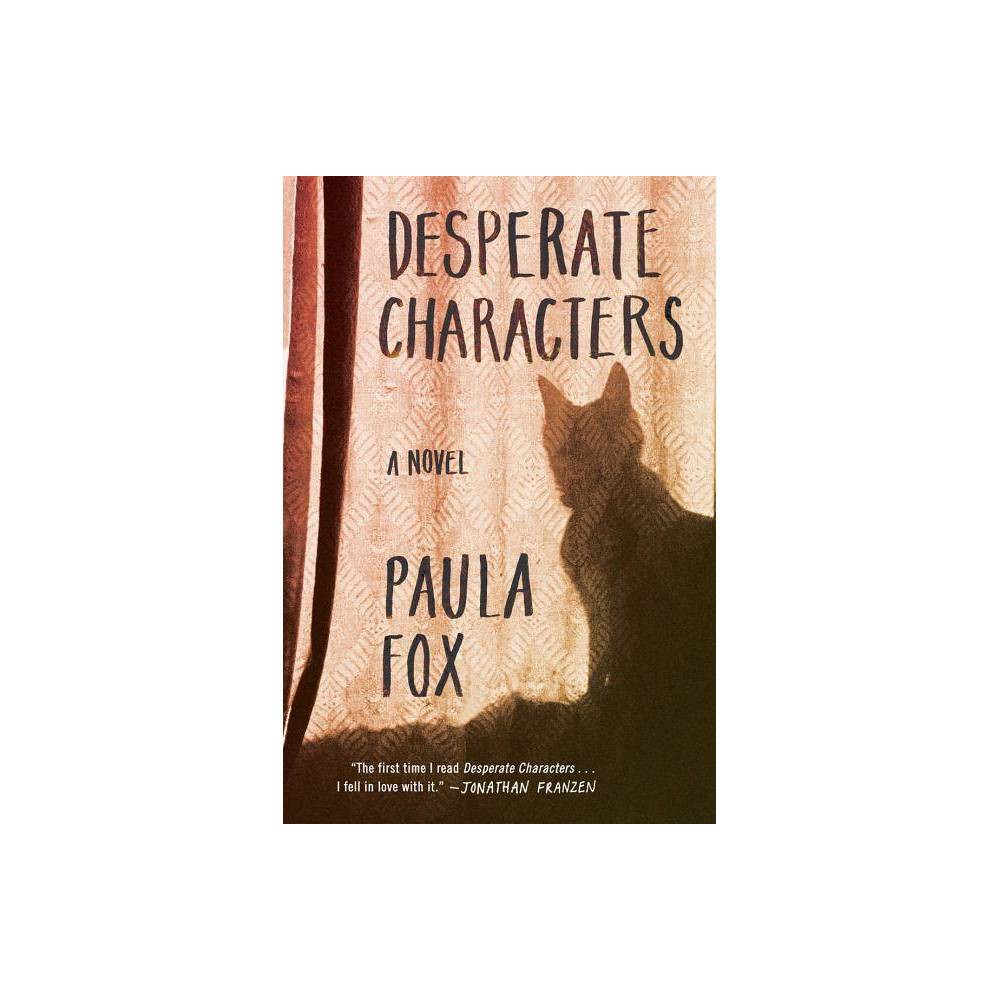 ISBN 9780393351101 product image for Desperate Characters - by Paula Fox (Paperback) | upcitemdb.com