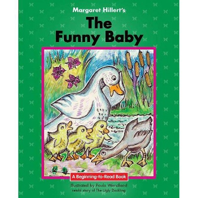 The Funny Baby - (Beginning-To-Read Books) by  Margaret Hillert (Paperback)