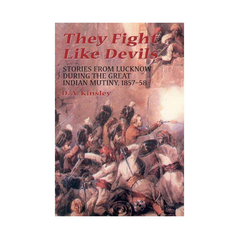 They Fight Like Devils - by  D A Kinsley (Paperback), 1 of 2