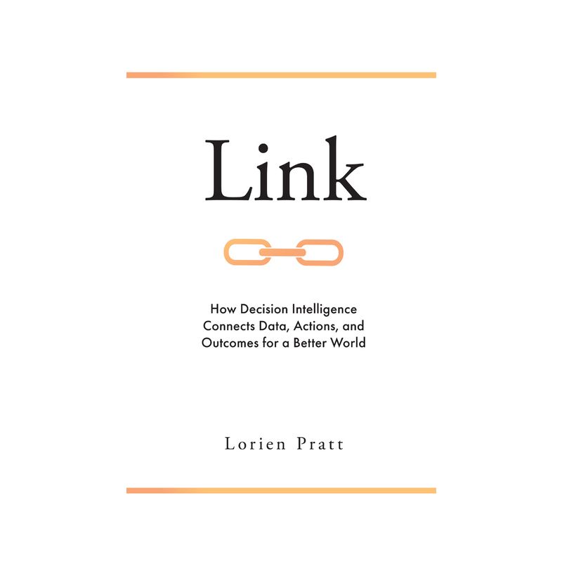 Link - by  Lorien Pratt (Hardcover), 1 of 2