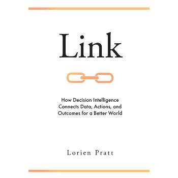 Link - by  Lorien Pratt (Hardcover)