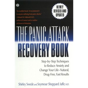The Panic Attack Recovery Book - by  Shirley Swede & Seymour Jaffe (Paperback) - 1 of 1