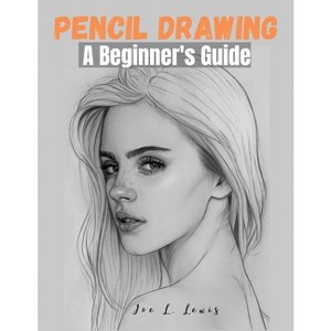 Pencil Drawing - by  Joe L Lewis (Paperback) - 1 of 1