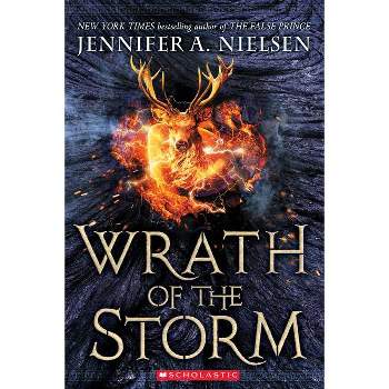 Wrath of the Storm (Mark of the Thief, Book 3) - by  Jennifer A Nielsen (Paperback)