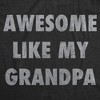 Womens Funny T Shirts Awesome Like My Grandpa Sarcastic Grandfather Lovers Graphic Novelty Tee For Ladies - Crazy Dog Women's T Shirt - 2 of 4