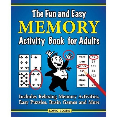 The Fun and Easy Memory Activity Book for Adults - by  J D Kinnest (Paperback)