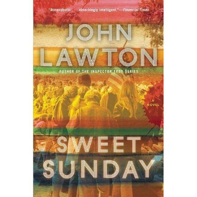 Sweet Sunday - by  John Lawton (Paperback)