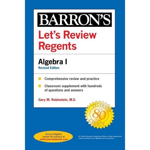 Let S Review Regents Algebra I Revised Edition Barron S Regents Ny By Gary M Rubinstein Paperback Target