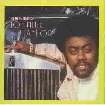 Johnnie Taylor - The Very Best Of Johnnie Taylor (CD)