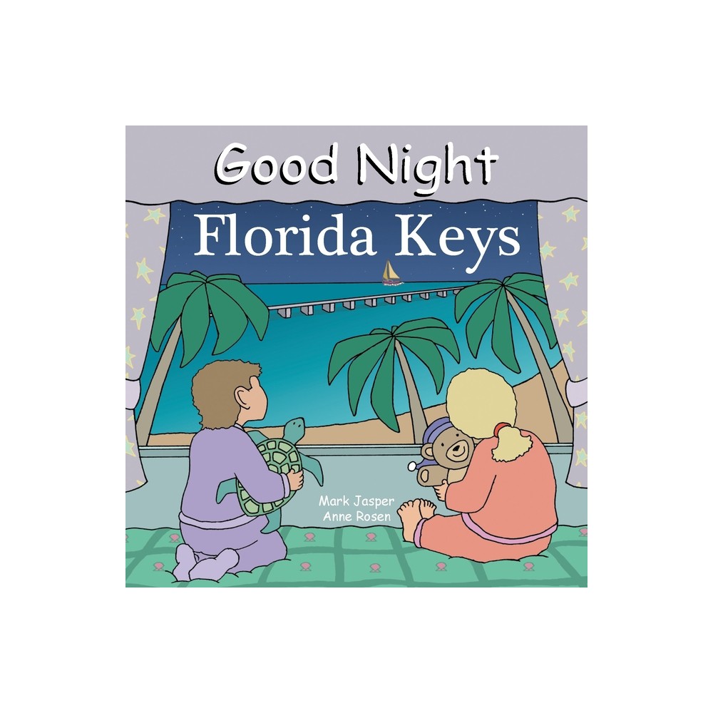 ISBN 9781602190207 product image for Good Night Florida Keys - (Good Night Our World) by Mark Jasper (Board Book) | upcitemdb.com