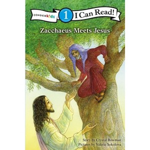 Zacchaeus Meets Jesus - (I Can Read! / Bible Stories) by  Crystal Bowman (Paperback) - 1 of 1