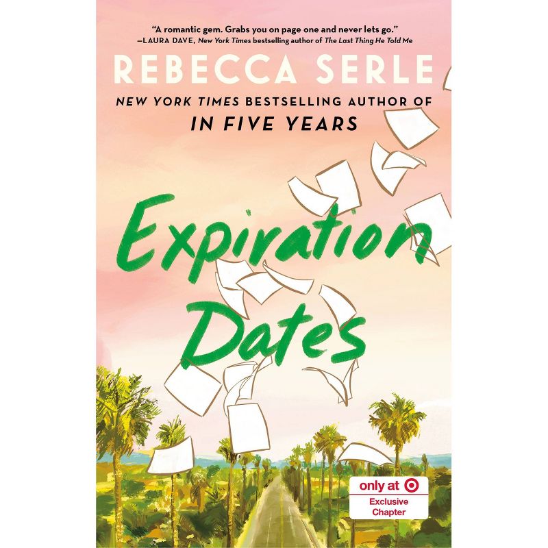 Expiration Dates - Exclusive Edition - by Rebecca Serle (Hardcover), 1 of 2