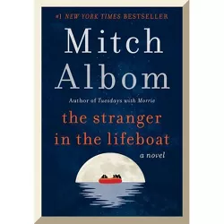 The Stranger in the Lifeboat - by Mitch Albom
